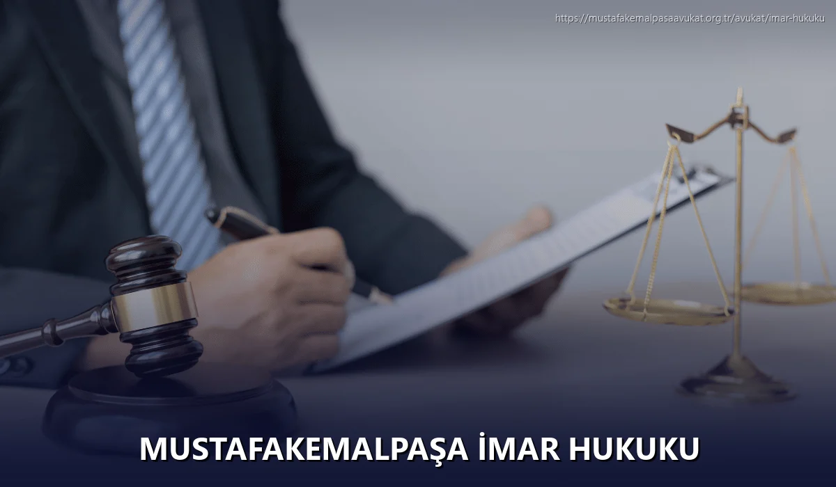 Mustafakemalpaşa İmar Hukuku