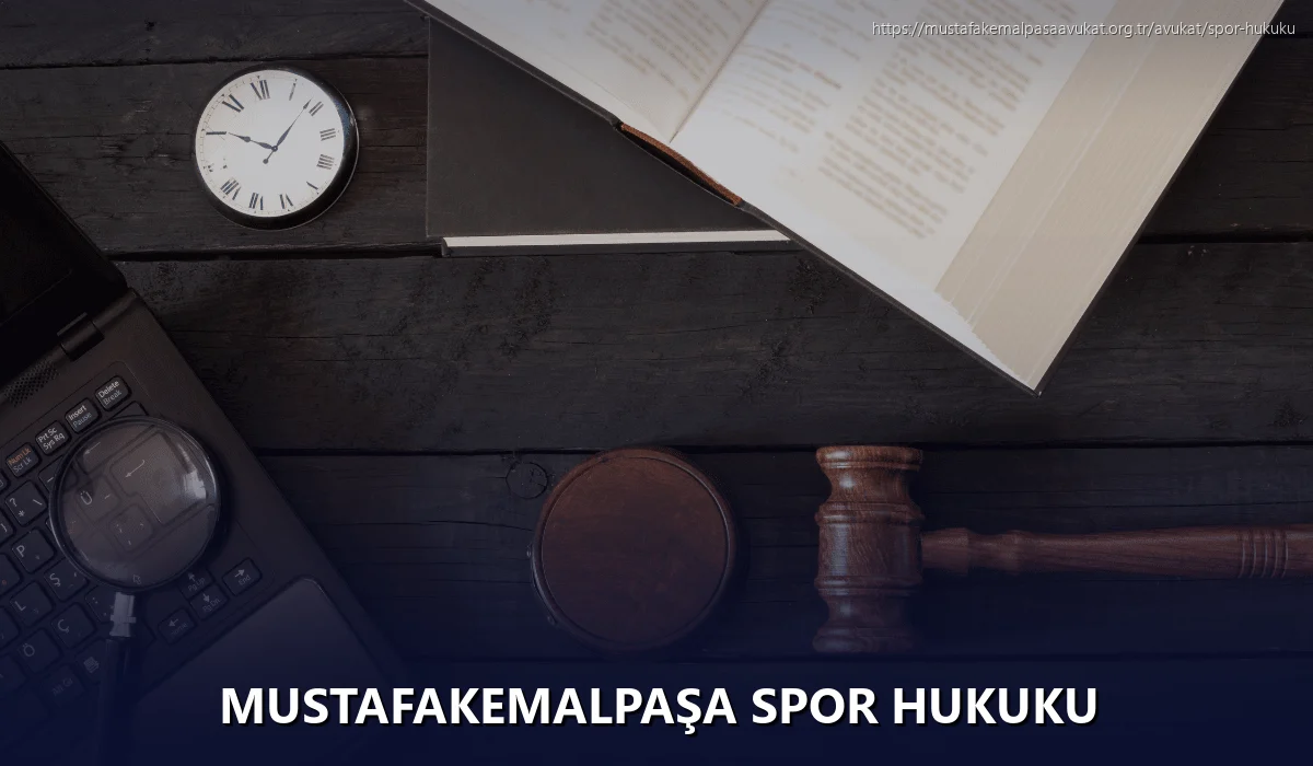 Mustafakemalpaşa Spor Hukuku